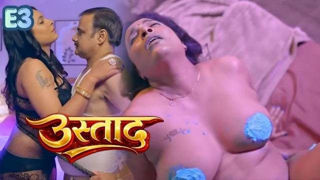Ustaad E3 – Indian Hot Sexy Bhabhi Hard Chudai